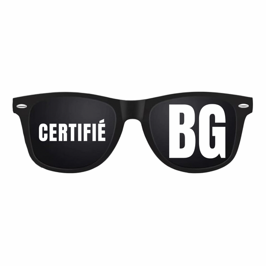 ÉDITION SPÉCIALE: Lunettes "CERTIFIÉ BG" (Vynile blanc)