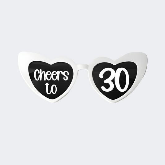 Lunettes “30 ans” – Lui & Elle, (Talk thirty to me, Cheers to 30)
